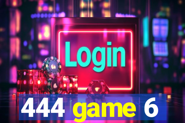 444 game 6